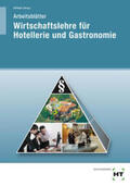 Prof. Dr. Dettmer / Dettmer / Dr. Hausmann |  Wirtschaftslehre für Hotellerie und Gastronomie. Arbeitsblätter | Buch |  Sack Fachmedien