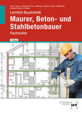 Alber / Stumm / Batran |  eBook inside: Buch und eBook Lernfeld Bautechnik Maurer, Beton- und Stahlbetonbauer | Buch |  Sack Fachmedien