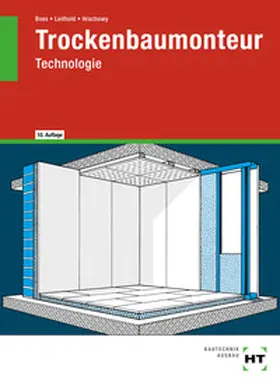 Boes / Hrachowy / Leithold |  eBook inside: Buch und eBook Trockenbaumonteur. Technologie | Buch |  Sack Fachmedien