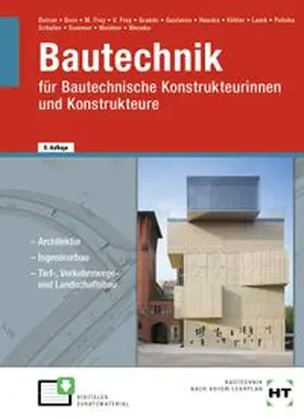 Weidner / Wenzke / Batran |  Bautechnik für Bautechnische Konstrukteurinnen und Konstrukteure | Buch |  Sack Fachmedien
