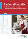 Nuding / Ulbrich / Hauff |  Fachmathematik für Fachverkäufer/-innen im Lebensmittelhandwerk. Fleischerei | Buch |  Sack Fachmedien