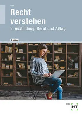Ruch |  Recht verstehen in Ausbildung, Beruf und Alltag | Buch |  Sack Fachmedien