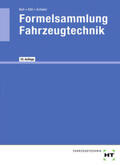 Bell / Elbl / Schüler |  eBook inside: Formelsammlung Fahrzeugtechnik | Buch |  Sack Fachmedien