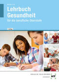 Frie / Menche / Dr. Menche |  eBook inside: Buch und eBook Lehrbuch Gesundheit | Buch |  Sack Fachmedien