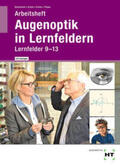 Kommnick / Schal / Fricke |  Arbeitsheft mit eingetragenen Lösungen Augenoptik in Lernfeldern | Buch |  Sack Fachmedien