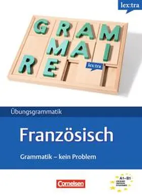 Funke |  Lextra - Französisch - Grammatik - Kein Problem / A1-B1 - Übungsbuch | Buch |  Sack Fachmedien