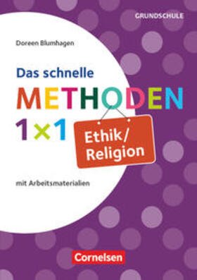 Blumhagen | Fachmethoden Grundschule: Das schnelle Methoden 1x1 Ethik/Religion | Buch | 978-3-589-03950-0 | sack.de