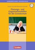Schmidt |  Planungs- und Organisationshilfen für die Grundschule | Buch |  Sack Fachmedien