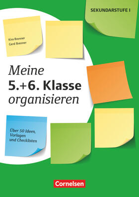 Brenner |  Meine 5.+ 6. Klasse organisieren | Buch |  Sack Fachmedien