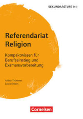 Thömmes / Enders | Referendariat Religion | Buch | 978-3-589-15302-2 | sack.de
