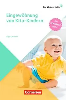 Cantzler | Eingewöhnung von Kita-Kindern | Buch | 978-3-589-15407-4 | www.sack.de