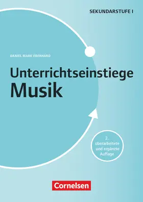 Eberhard |  Unterrichtseinstiege Musik für die Klassen 5-10 | Buch |  Sack Fachmedien