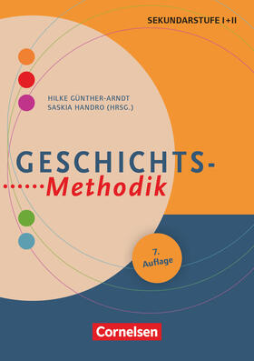 Günther-Arndt / Barricelli / Handro |  Geschichts-Methodik (7. Auflage) | Buch |  Sack Fachmedien