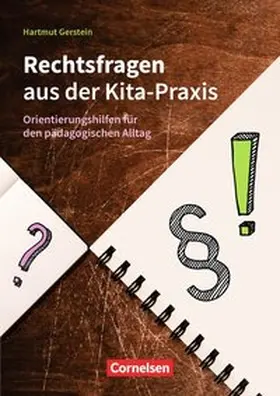 Gerstein |  Rechtsfragen aus der Kita-Praxis | Buch |  Sack Fachmedien
