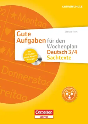 Moers |  Gute Aufgaben für den Wochenplan - Deutsch: Sachtexte 3/4 | Buch |  Sack Fachmedien