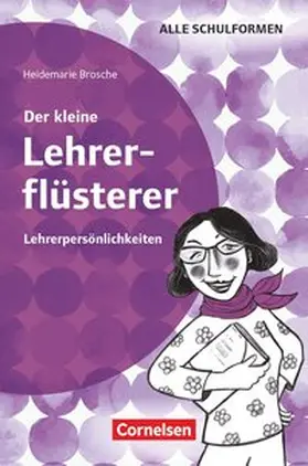 Brosche |  Der kleine Lehrerflüsterer | Buch |  Sack Fachmedien