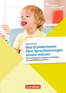 Mannhard |  Was Erzieherinnen über Sprachstörungen wissen müssen | Buch |  Sack Fachmedien