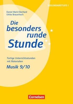 Brauerhoch / Eberhard |  Musik: Klasse 9/10 | Buch |  Sack Fachmedien
