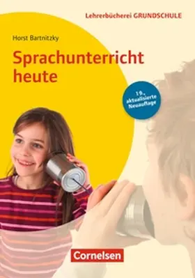 Bartnitzky |  Lehrerbücherei Grundschule: Sprachunterricht heute (19. Auflage) | eBook | Sack Fachmedien