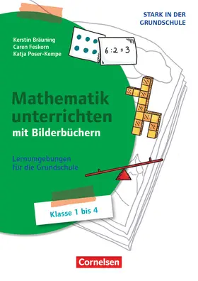 Feskorn / Poser-Kempe / Bräuning |  Stark in der Grundschule - Mathe - Klasse 1-4 | Buch |  Sack Fachmedien