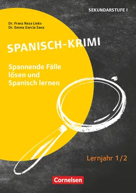 Garcia Sanz / Links / García Sanz |  Lernkrimis für die SEK I - Spanisch - Lernjahr 1/2 | Buch |  Sack Fachmedien