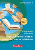 Schneider |  Scriptor Praxis. Sekundarstufe I und II - Buch | Buch |  Sack Fachmedien