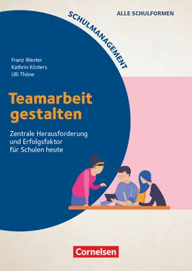 Wester / Thöne / Kösters |  Schulmanagement | Buch |  Sack Fachmedien