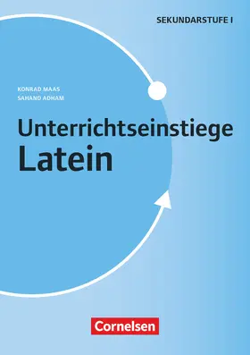 Adham / Maas |  Unterrichtseinstiege. Latein - Klasse 5-10 - Buch | Buch |  Sack Fachmedien