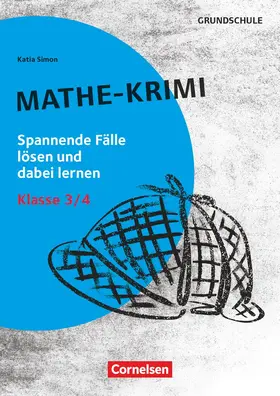 Simon |  Lernkrimis für die Grundschule - Mathe - Klasse 3/4 | Buch |  Sack Fachmedien