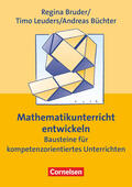 Bruder / Leuders / Büchter |  Leuders, T: Mathematikunterricht entwickeln | Buch |  Sack Fachmedien