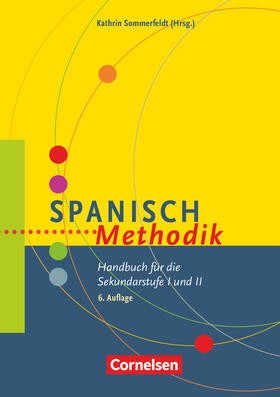 Sommerfeldt / Steveker / Wlasak-Feik |  Fachmethodik: Spanisch-Methodik | Buch |  Sack Fachmedien