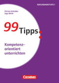 Schröder / Wirth |  99 Tipps: Kompetenzorientiert unterrichten | Buch |  Sack Fachmedien