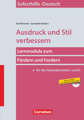 Brenner / Deckers |  Brenner, J: Soforthilfe Deutsch: Ausdruck und Stil | Buch |  Sack Fachmedien