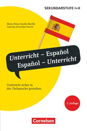 Arencibia Guerra / Imedio Murillo |  Unterrichtssprache: Español. Español- Unterricht | Buch |  Sack Fachmedien