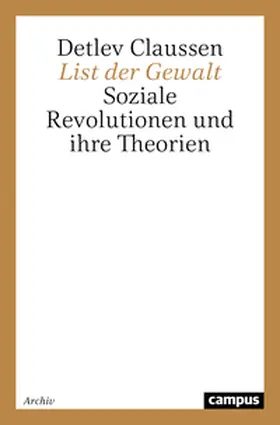 Claussen | List der Gewalt | Buch | 978-3-593-33083-9 | sack.de