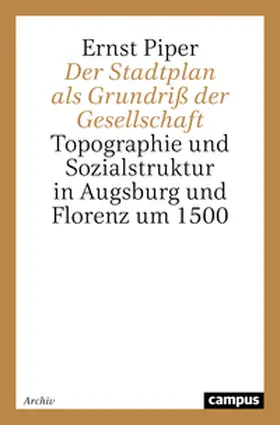 Piper | Der Stadtplan als Grundriß der Gesellschaft | Buch | 978-3-593-33115-7 | sack.de