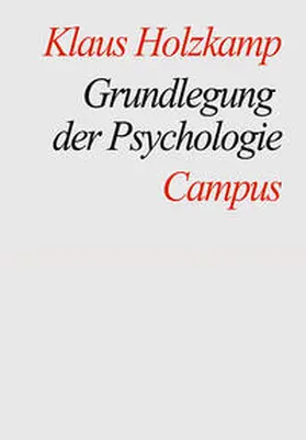 Holzkamp |  Grundlegung der Psychologie | Buch |  Sack Fachmedien