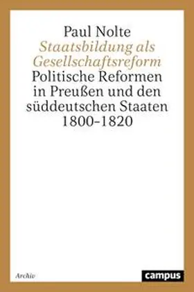 Nolte | Staatsbildung als Gesellschaftsreform | Buch | 978-3-593-34292-4 | sack.de
