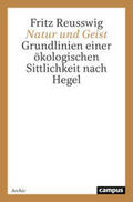 Reusswig |  Natur und Geist | Buch |  Sack Fachmedien