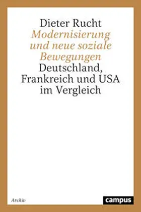 Rucht |  Modernisierung und neue soziale Bewegungen | Buch |  Sack Fachmedien