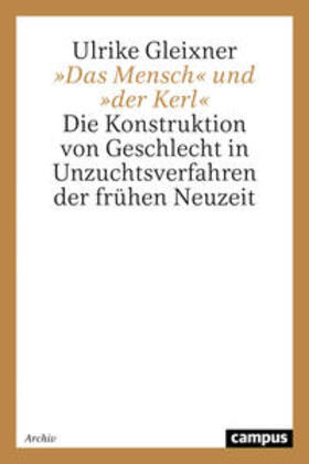 Gleixner | »Das Mensch« und »der Kerl« | Buch | 978-3-593-35194-0 | sack.de