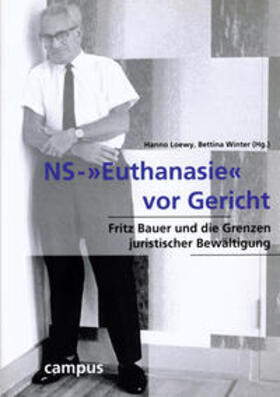 Loewy / Winter | NS -' Euthanasie' vor Gericht | Buch | 978-3-593-35442-2 | sack.de
