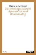 Münkel |  Nationalsozialistische Agrarpolitik und Bauernalltag | Buch |  Sack Fachmedien