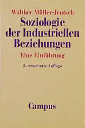 Müller-Jentsch |  Soziologie der Industriellen Beziehungen | Buch |  Sack Fachmedien