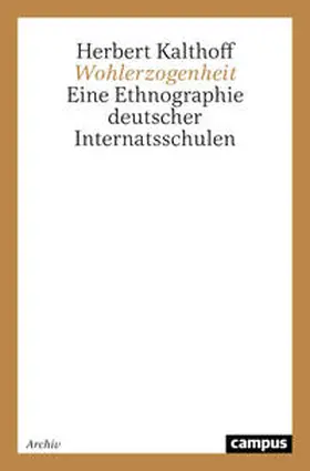 Kalthoff |  Wohlerzogenheit | Buch |  Sack Fachmedien