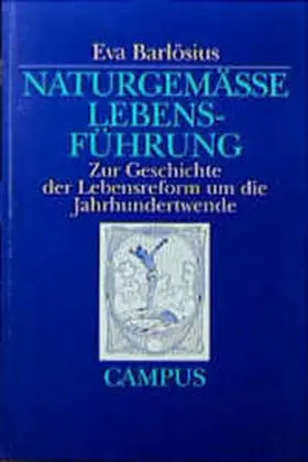 Barlösius |  Naturgemäße Lebensführung | Buch |  Sack Fachmedien