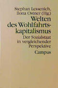Lessenich / Ostner |  Welten des Wohlfahrtskapitalismus | Buch |  Sack Fachmedien