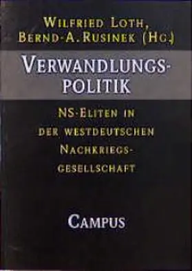Loth / Rusinek |  Verwandlungspolitik | Buch |  Sack Fachmedien