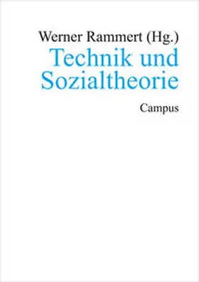 Rammert |  Technik und Sozialtheorie | Buch |  Sack Fachmedien