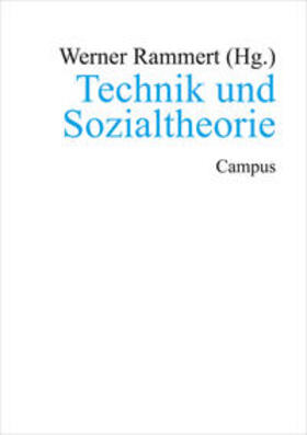 Rammert | Technik und Sozialtheorie | Buch | 978-3-593-35997-7 | sack.de